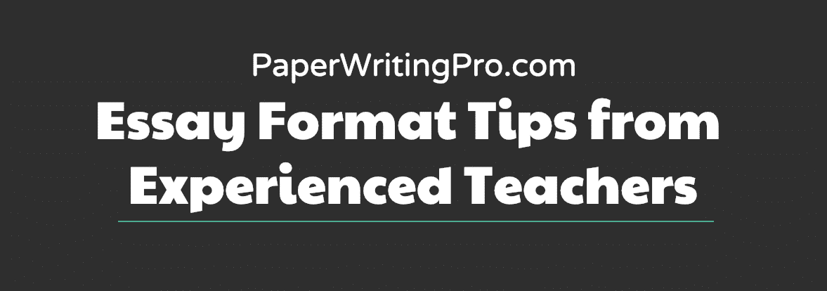 Essay Format Tips from Experienced Teachers - preview